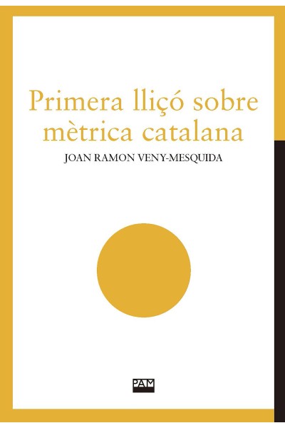 PRIMERA LLIÇÓ SOBRE MÈTRICA CATALANA