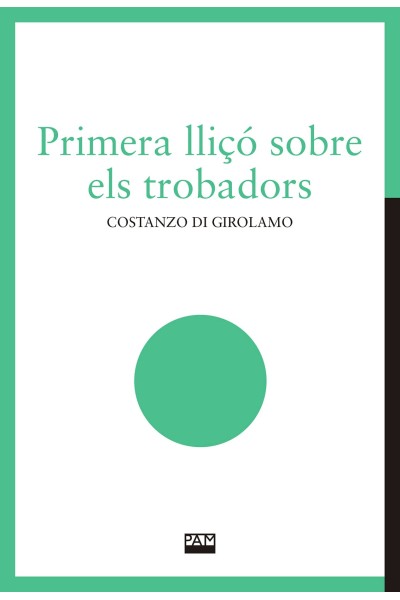 PRIMERA LLIÇO SOBRE ELS TROBADORS
