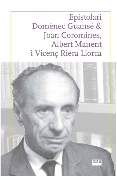 EPISTOLARI DOMÈNEC GUANSÉ