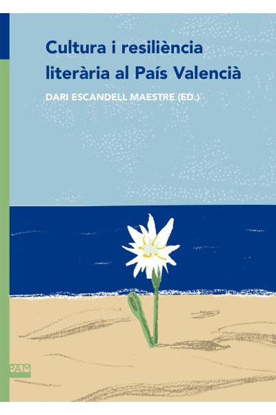 CULTURA LITERÀRIA I RESILIÈNCIA AL PAÍS VALENCIÀ