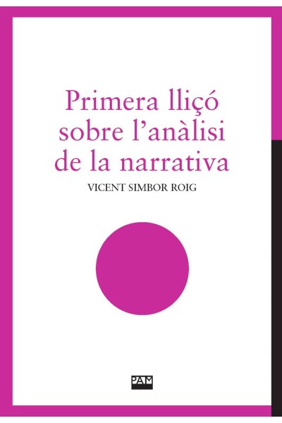 PRIMERA LLIÇÓ SOBRE L'ANÀLISI DE LA NARRATIVA