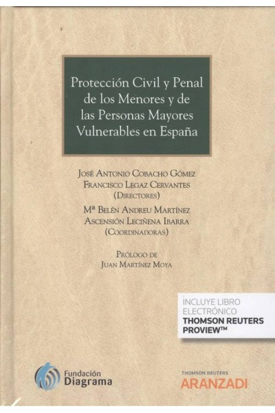 PROTECCIÓN CIVIL Y PENAL DE LOS MENORES Y DE LAS PERSONAS MAYORES VULNERABLES EN ESPAÑA