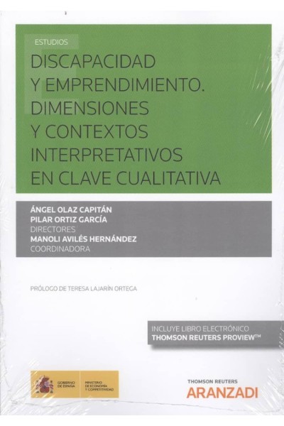 DISCAPACIDAD Y EMPRENDIMIENTO. DIMENSIONES Y CONTEXTOS INTEPRETATIVOS EN CLAVE CUALITATIVA