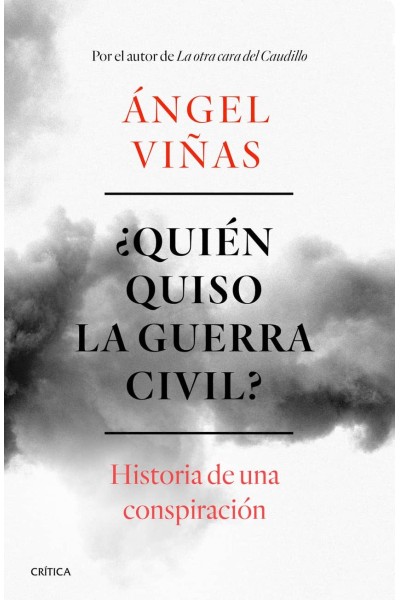 ¿QUIÈN QUISO LA GUERRA CIVIL?
