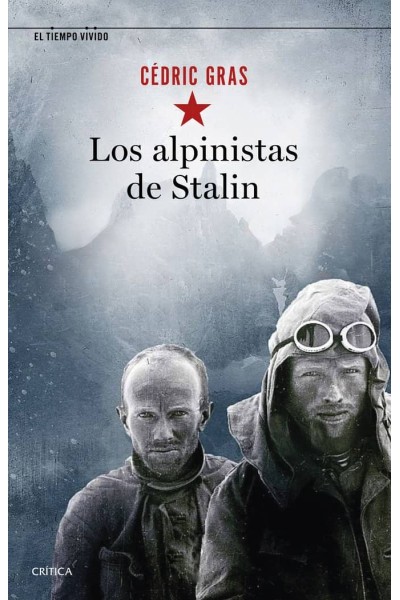 LOS ALPINISTAS DE STALIN