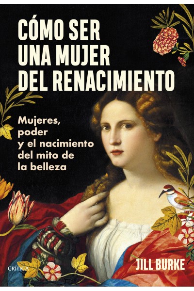 CÓMO SER UNA MUJER DEL RENACIMIENTO