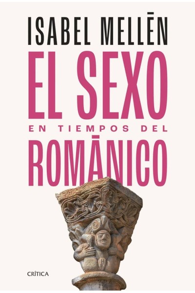 EL SEXO EN TIEMPOS DEL ROMANICO
