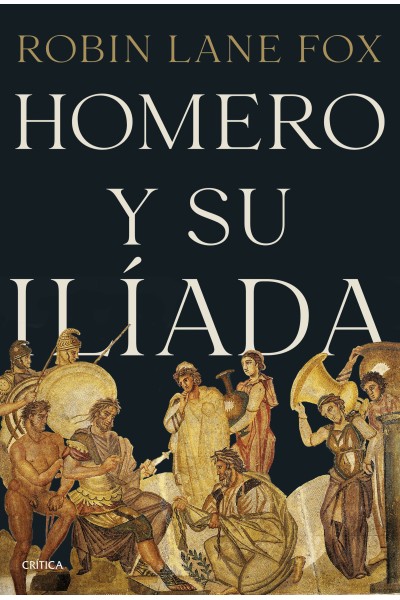 HOMERO Y SU ILÍADA