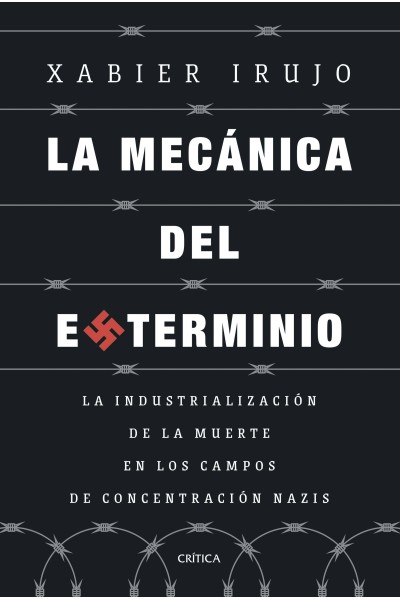 LA MECÁNICA DEL EXTERMINIO