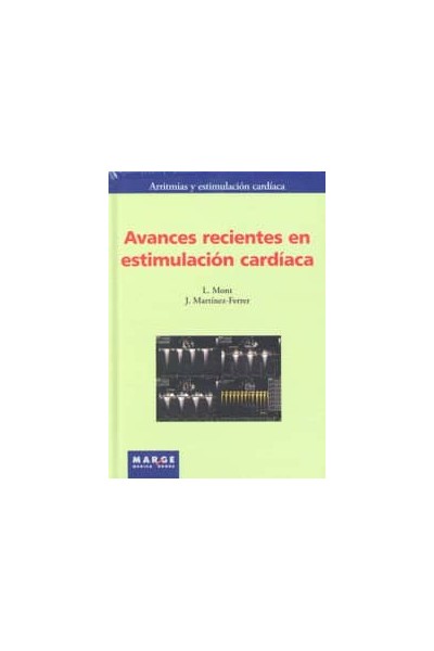 AVANCES RECIENTES EN ESTIMULACION CARDIACA