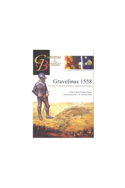 GRAVELINAS 1558-GUER. Y BAT. 64