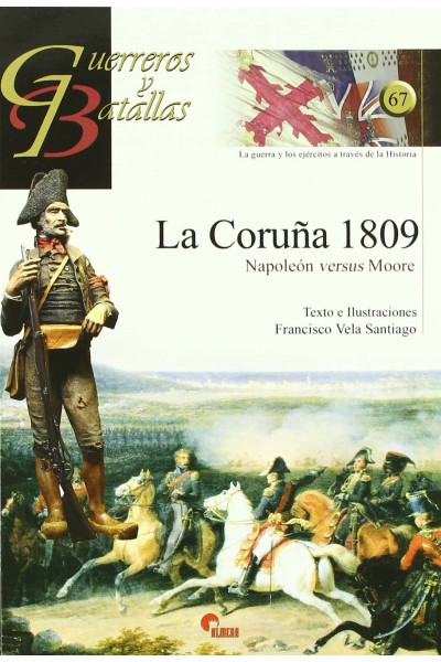 LA CORUÑA 1809- GUERREROS Y BATALLAS Nº. 67