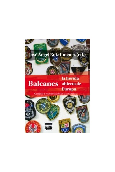 BALCANES, LA HERIDA ABIERTA DE LA CONVIVENCIA
