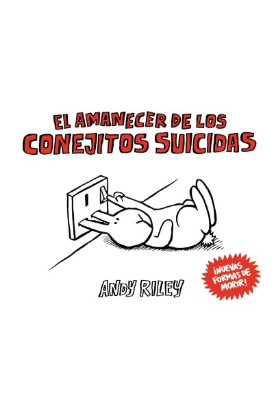 AMANECER CONEJITOS SUICIDAS