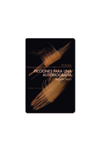 FICCIONES PARA UNA AUTOBIOGRAFIA