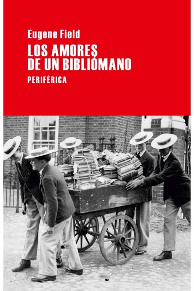 LOS AMORES DE UN BIBLIÓMANO