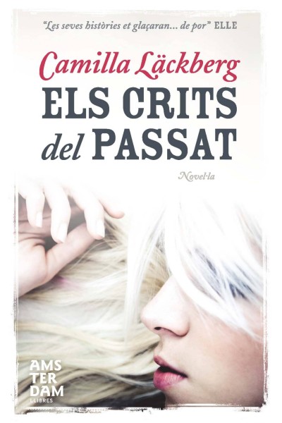 ELS CRITS DEL PASSAT