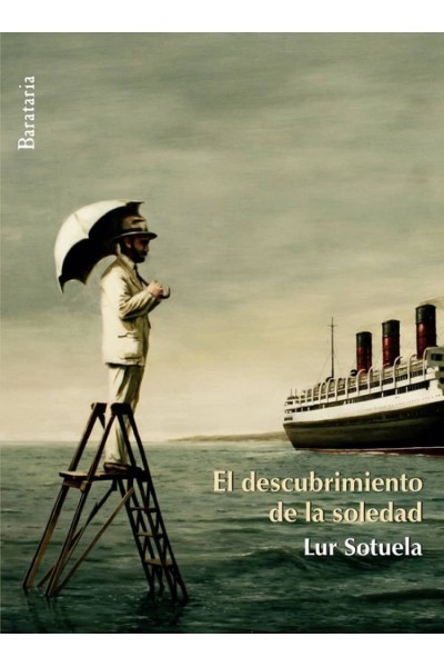 EL DESCUBRIMIENTO DE LA SOLEDAD