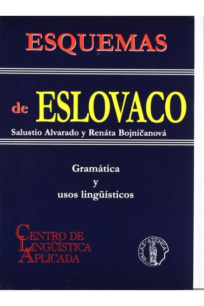 ESQUEMAS DE ESLOVACO: GRAMATICA Y USOS LINGUISTICOS