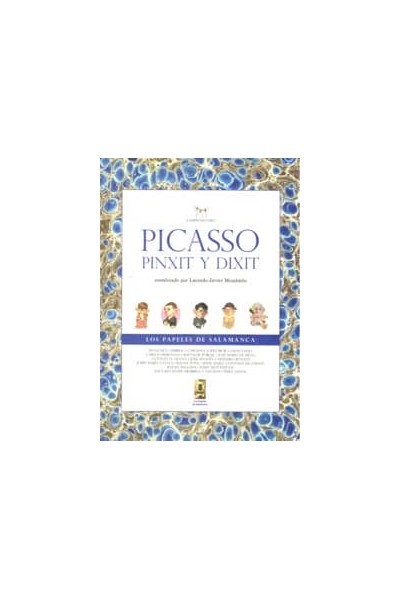 PICASSO PINXIT Y DIXIT