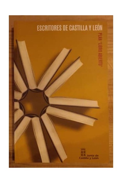 ESCRITORES DE CASTILLA Y LEÓN:PLAN LIBRO ABIERTO