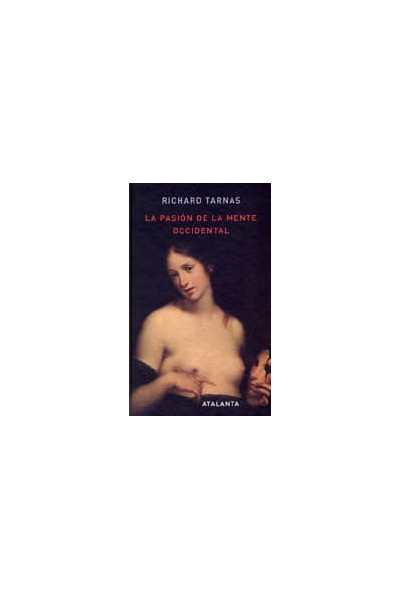 PASION DE LA MENTE OCCIDENTAL,LA