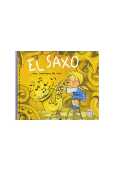 EL SAXO I ALTRES INTRUMENTS DE VENT