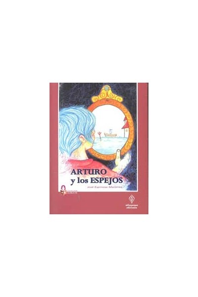 ARTURO Y LOS ESPEJOS