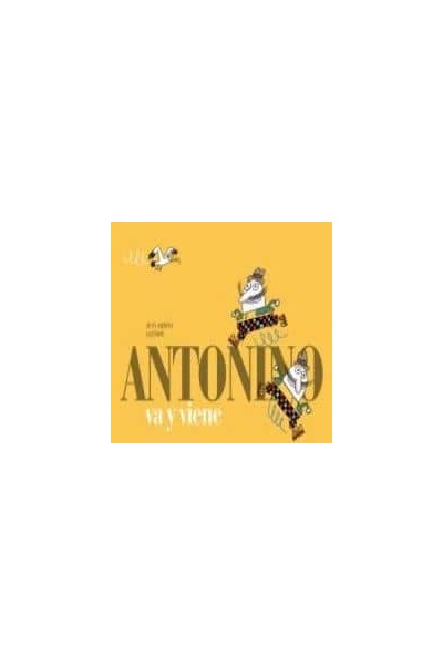 ANTONINO VA Y VIENE