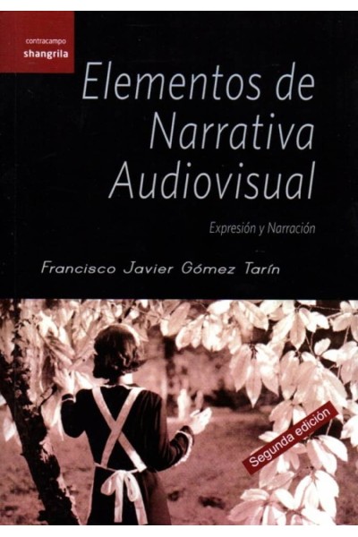 ELEMENTOS DE NARRATIVA AUDIOVISUAL