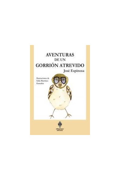 AVENTURAS DE UN GORRION ATREVIDO