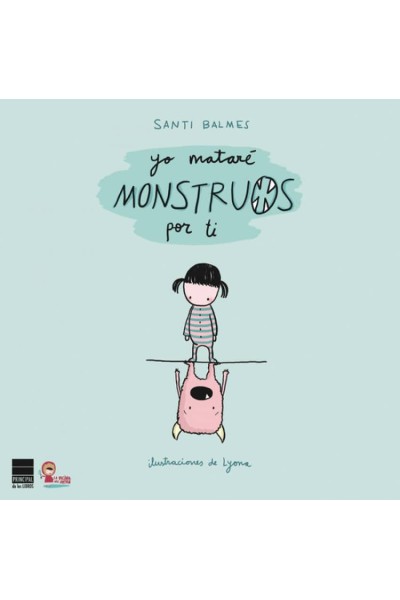 YO MATARÉ MONSTRUOS POR TI