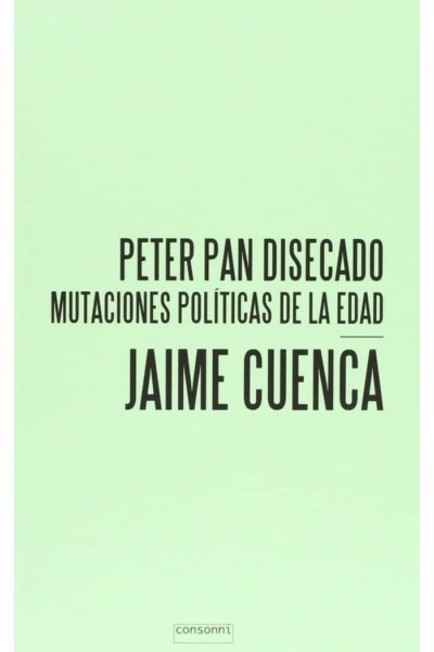PETER PAN DISECADO MUTACIONES POLITICAS