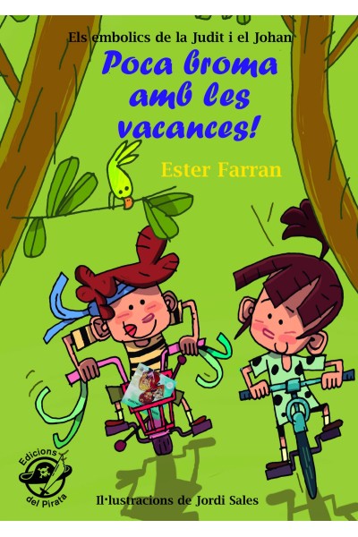 POCA BROMA AMB LES VACANCES!