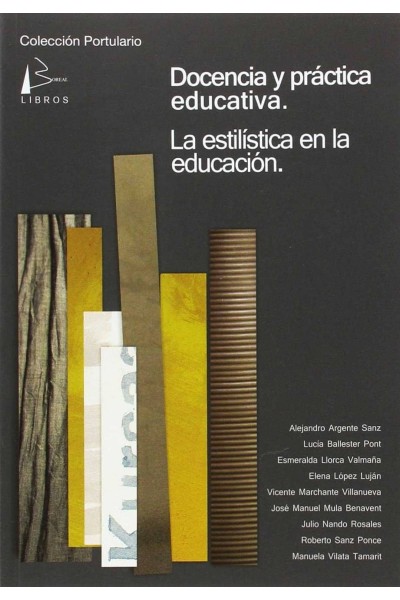 DOCENCIA Y PRÁCTICA EDUCATIVA: LA ESTILÍSTICA EN LA EDUCACIÓN