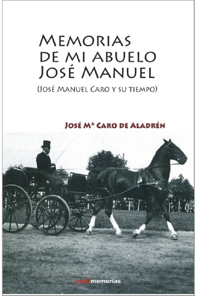 MEMORIAS DE MI ABUELO