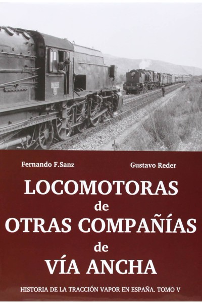 LOCOMOTORAS DE OTRAS COMPAÑIAS DE VIA ANCHA