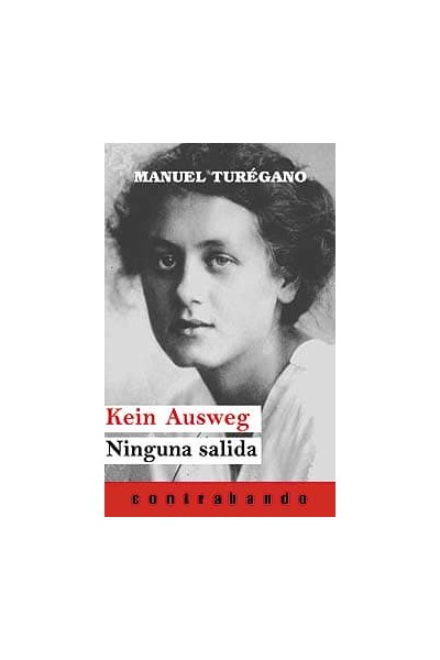 KEIN AUSWEG/NINGUNA SALIDA