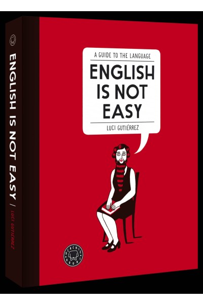 ENGLISH IS NOT EASY