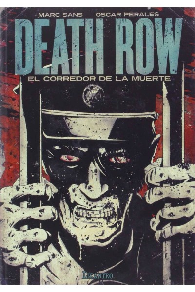 DEATH ROW: CORREDOR DE LA MUERTE