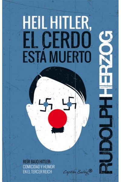 ¡HEIL HITLER!