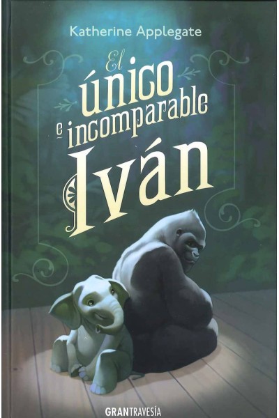 EL ÚNICO E INCOMPARABLE IVAN