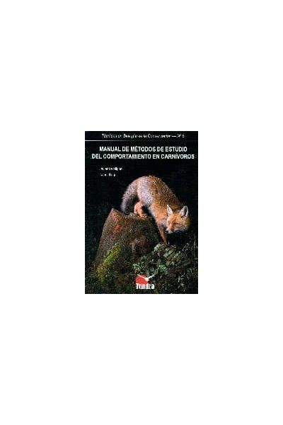MANUAL DE METODOS DE ESTUDIO DEL COMPORTAMIENTO CARNIVOROS