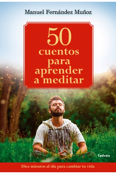 50 CUENTOS UNIVERSALES PARA SANAR TU VIDA