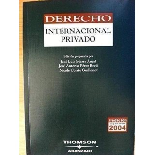 Derecho Internacional Privado. Segunda Edición Septiembre 2004