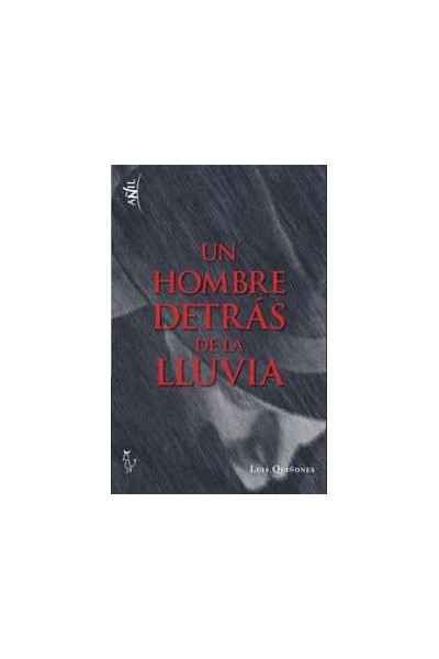 UN HOMBRE DETRAS DE LA LLUVIA