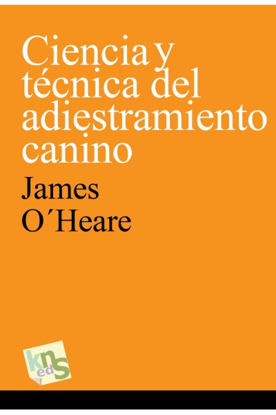 CIENCIA Y TÉCNICA DEL ADIESTRAMIENTO CANINO