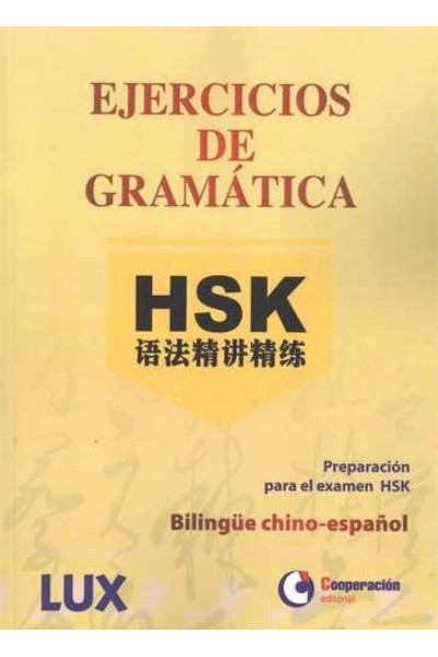 EJERCICIOS DE GRAMÁTICA HSK