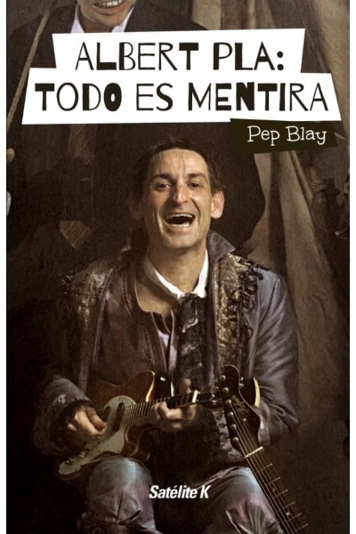 ALBERT PLA TODO ES MENTIRA