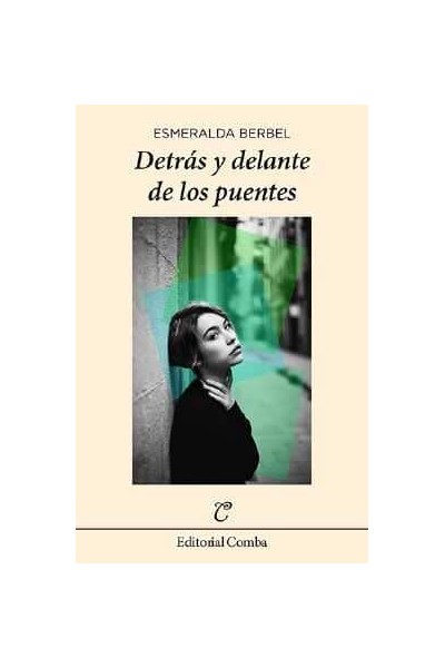 DETRÁS Y DELANTE DE LOS PUENTES